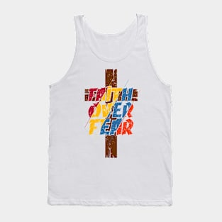 Faith over fear Tank Top